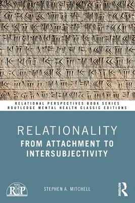 La relacionalidad: Del apego a la intersubjetividad - Relationality: From Attachment to Intersubjectivity