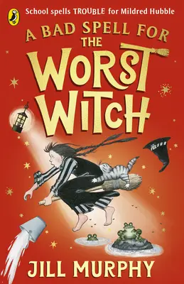 El peor hechizo para la peor bruja - Bad Spell for the Worst Witch