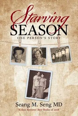 Temporada de hambre: La historia de una persona - Starving Season: One Person's Story