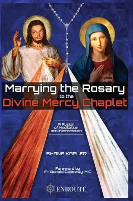 Unir el Rosario a la Coronilla de la Divina Misericordia - Marrying the Rosary to the Divine Mercy Chaplet