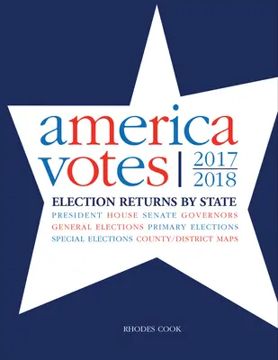 America Votes 33: 2017-2018, resultados electorales por estado - America Votes 33: 2017-2018, Election Returns by State