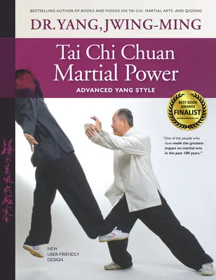 Tai Chi Chuan Poder Marcial: Estilo Yang Avanzado - Tai Chi Chuan Martial Power: Advanced Yang Style