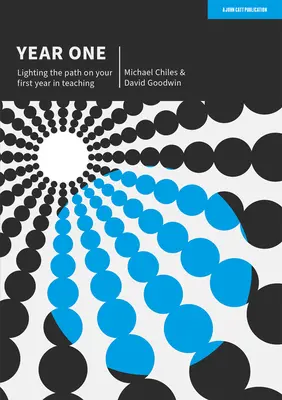 Año Uno: Iluminando el Camino en su Primer Año en la Enseñanza - Year One: Lighting the Path on Your First Year in Teaching