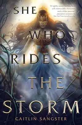 La que cabalga la tormenta - She Who Rides the Storm