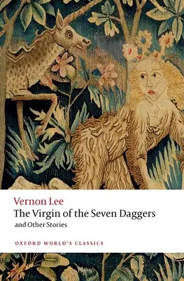 La Virgen de las Siete Dagas: Y otros relatos - The Virgin of the Seven Daggers: And Other Stories