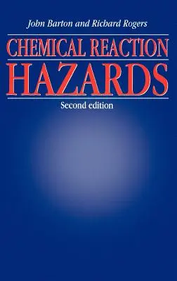 Peligros de las reacciones químicas - Chemical Reaction Hazards