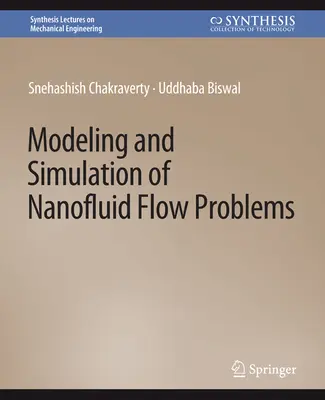 Modelado y simulación de problemas de flujo de nanofluidos - Modeling and Simulation of Nanofluid Flow Problems