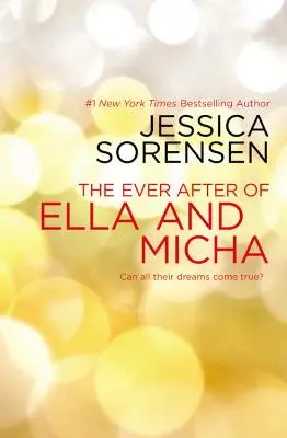 El para siempre de Ella y Micha - The Ever After of Ella and Micha