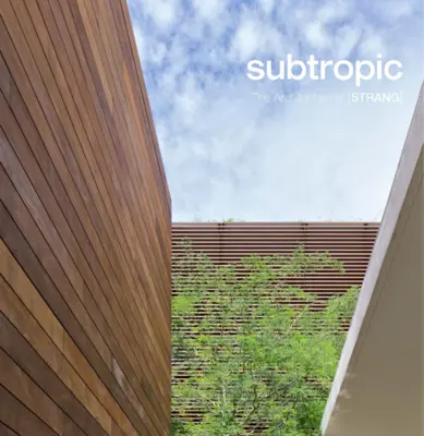 Subtropic: La arquitectura de [Strang] - Subtropic: The Architecture of [Strang]