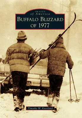 Ventisca de Buffalo de 1977 - Buffalo Blizzard of 1977