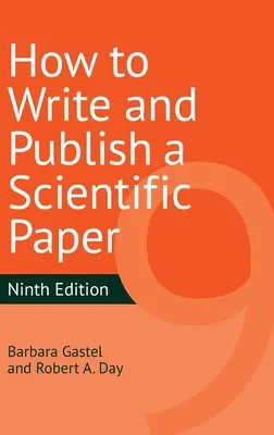 Cómo escribir y publicar un artículo científico - How to Write and Publish a Scientific Paper