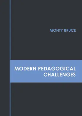 Retos pedagógicos modernos - Modern Pedagogical Challenges