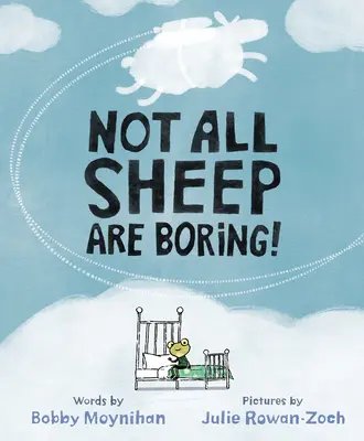 No todas las ovejas son aburridas - Not All Sheep Are Boring!