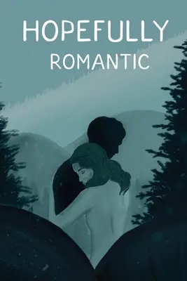 Esperemos que romántico - Hopefully Romantic