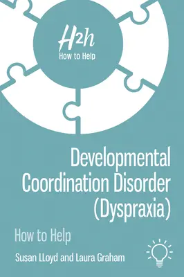 Trastorno del desarrollo de la coordinación (Dispraxia) - Developmental Coordination Disorder (Dyspraxia)