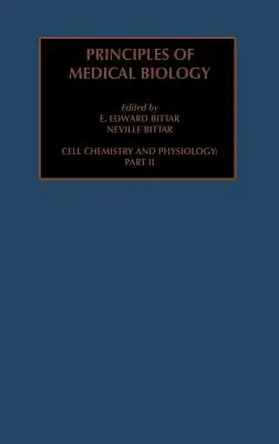 Química y Fisiología Celular: Parte II: Volumen 4b - Cell Chemistry and Physiology: Part II: Volume 4b