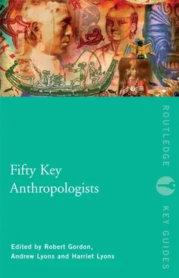 Cincuenta antropólogos clave - Fifty Key Anthropologists