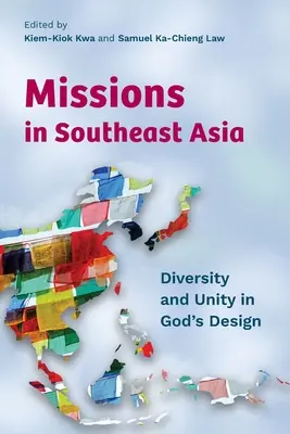 Misiones en el Sudeste Asiático: Diversidad y unidad en el designio de Dios - Missions in Southeast Asia: Diversity and Unity in God's Design