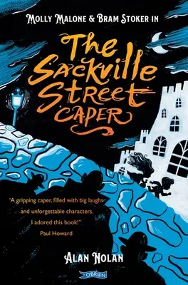 La aventura de Sackville Street: Molly Malone y Bram Stoker - The Sackville Street Caper: Molly Malone and Bram Stoker