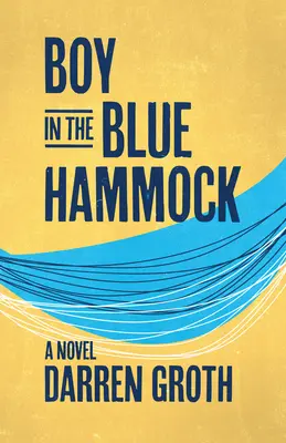 El niño de la hamaca azul - Boy in the Blue Hammock