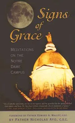 Signos de Gracia: Meditaciones en el campus de Notre Dame - Signs of Grace: Meditations on the Notre Dame Campus