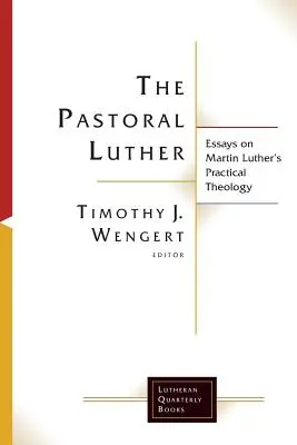 La pastoral de Lutero - The Pastoral Luther