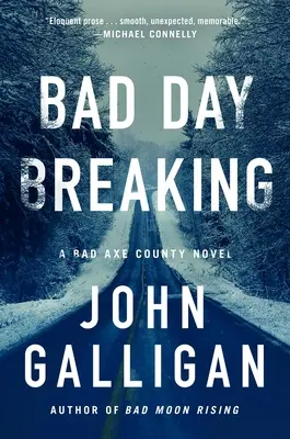 Bad Day Breaking