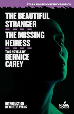 La bella desconocida / La heredera desaparecida - The Beautiful Stranger / The Missing Heiress