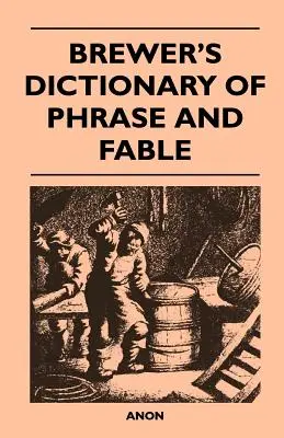 Diccionario Brewer de Frases y Fábulas - Brewer's Dictionary of Phrase and Fable