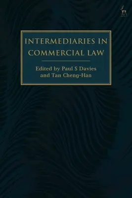Los intermediarios en el Derecho Mercantil - Intermediaries in Commercial Law