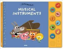 Mi primer libro de música: Instrumentos musicales - My First Music Book: Musical Instruments