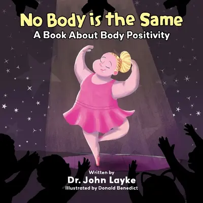 Ningún cuerpo es igual: Un libro sobre la positividad corporal - No Body is the Same: A Book About Body Positivity