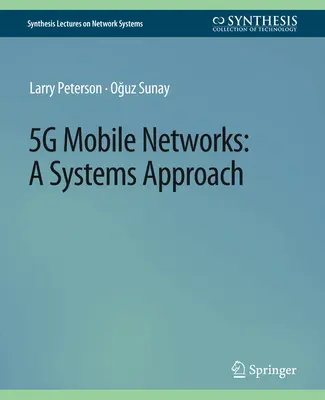 Redes móviles 5g: Un enfoque sistémico - 5g Mobile Networks: A Systems Approach