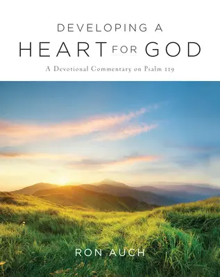 Desarrollar un corazón para Dios - Developing a Heart for God