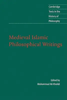 Escritos filosóficos islámicos medievales - Medieval Islamic Philosophical Writings