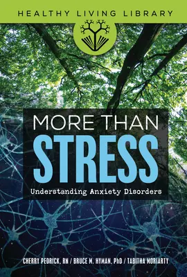 Más que estrés: Comprender los trastornos de ansiedad - More Than Stress: Understanding Anxiety Disorders