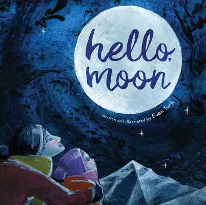 Hola, Luna - Hello, Moon