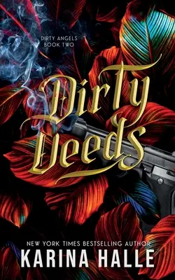 Dirty Deeds (Trilogía de los ángeles sucios nº 2) - Dirty Deeds (Dirty Angels Trilogy #2)