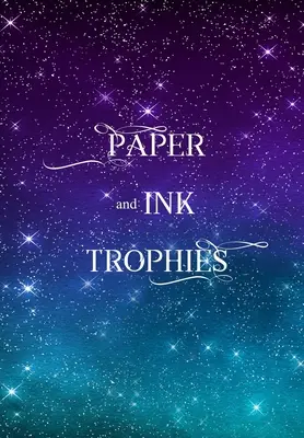 Trofeos de papel y tinta - Paper and Ink Trophies