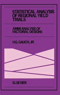 Análisis estadístico de ensayos regionales de rendimiento: Análisis Ammi de Diseños Factoriales - Statistical Analysis of Regional Yield Trials: Ammi Analysis of Factorial Designs