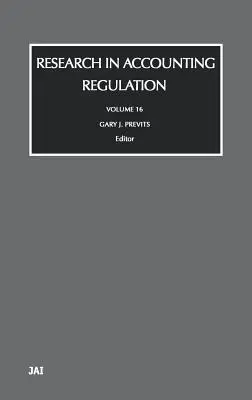 Investigación en Regulación Contable: Volumen 16 - Research in Accounting Regulation: Volume 16