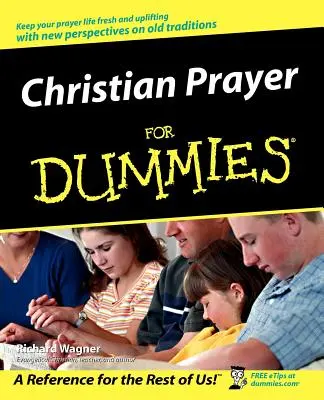 Oración cristiana para dummies - Christian Prayer for Dummies