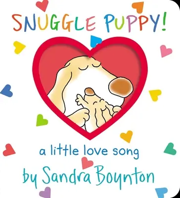 ¡Snuggle Puppy! Una Canción de Amor - Snuggle Puppy!: A Little Love Song