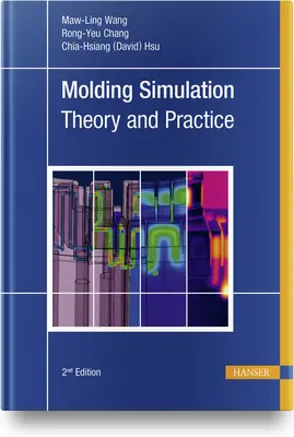 Simulación de moldeo: Teoría y práctica - Molding Simulation: Theory and Practice