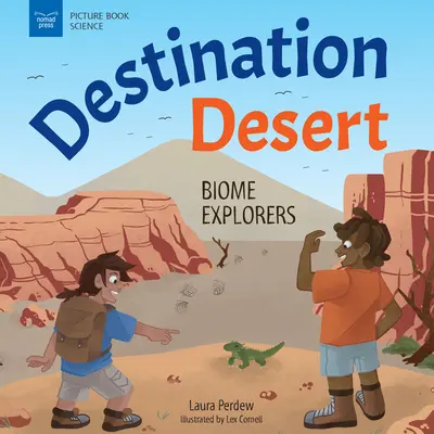 Destino Desierto: Exploradores de biomas - Destination Desert: Biome Explorers