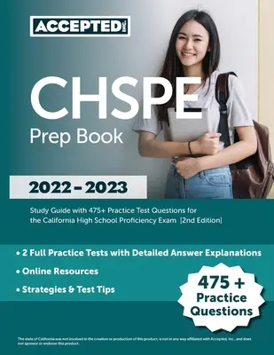 CHSPE Libro de Preparación 2022-2023: Guía de estudio con 475+ preguntas de examen de práctica para el examen de aptitud de la escuela secundaria de California [2ª Edición] - CHSPE Prep Book 2022-2023: Study Guide with 475+ Practice Test Questions for the California High School Proficiency Exam [2nd Edition]