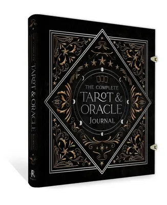 El Diario Completo de Tarot y Oráculo: (Con cierres metálicos y dos marcadores de cinta) - The Complete Tarot & Oracle Journal: (With Metal Closures and Two Ribbon Markers)