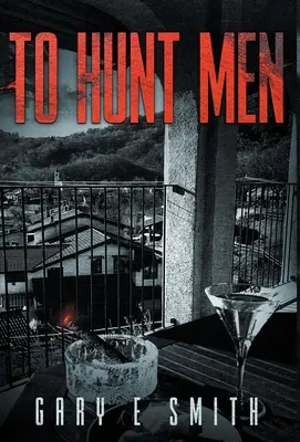 A la caza del hombre - To Hunt Men