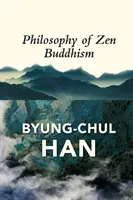 La Filosofia del Budismo Zen - The Philosophy of Zen Buddhism