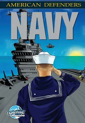 Defensores americanos: La Marina - American Defenders: The Navy